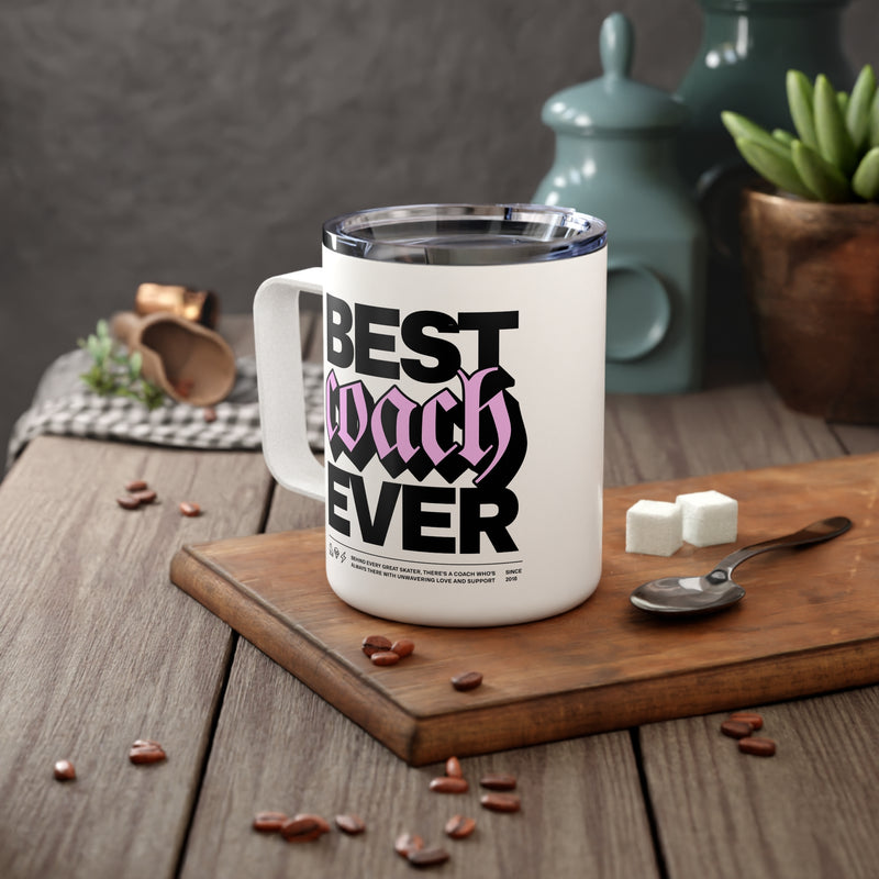 Best Coach Ever Insulated Coffee Mug - Adults Skate Too LLC