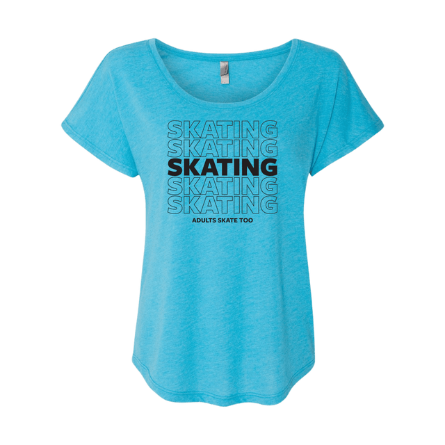 SKATING Dolman Tee - Adults Skate Too LLC