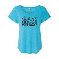 Skaters Gonna Skate Dolman Tee
