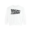 White sweatshirt with 'Back to the Rink' text on a white background