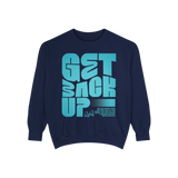 Get Back Up Unisex Sweatshirt