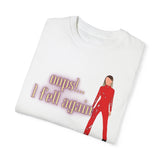 Oops!...I Fell Again Unisex T-Shirt