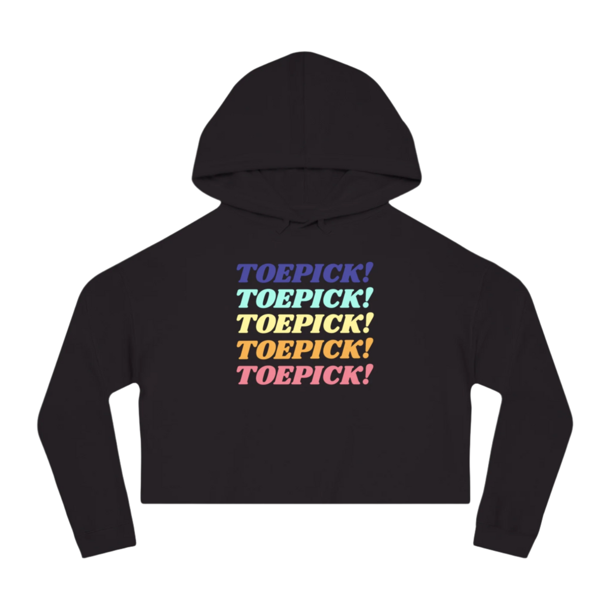 Toepick! Cropped Hoodie - Adults Skate Too LLC