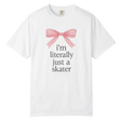 Literally Just A Skater T-Shirt
