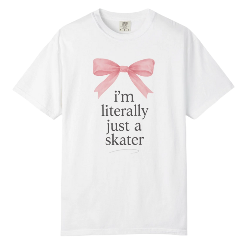Literally Just A Skater T-Shirt