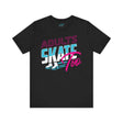 Retro Unisex T-Shirt - Adults Skate Too LLC