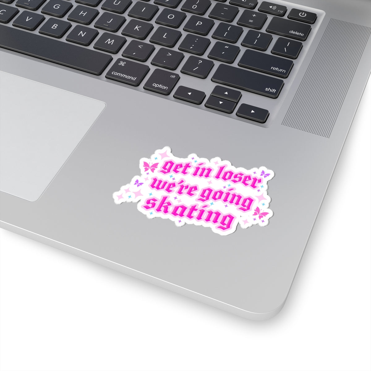 Get in Loser We're Going Skating Stickers - Adults Skate Too LLC