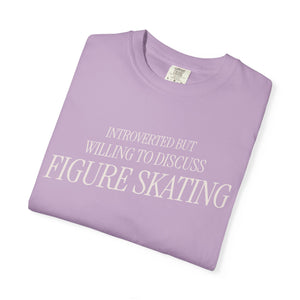 Introverted but Willing to Discuss Figure Skating T-Shirt - Adults Skate Too LLC