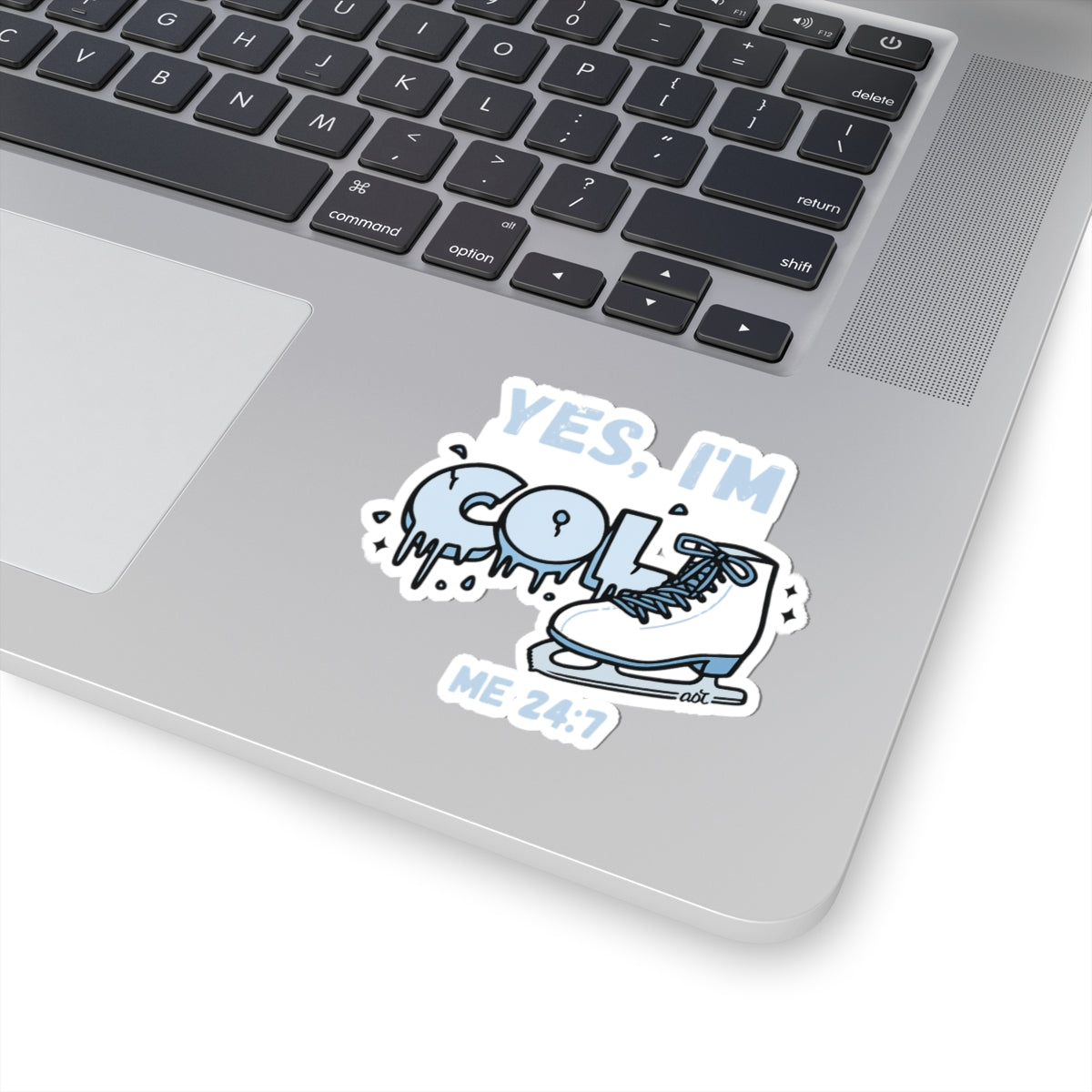 Yes, I’m Cold - Me 24/7 Sticker - Adults Skate Too LLC