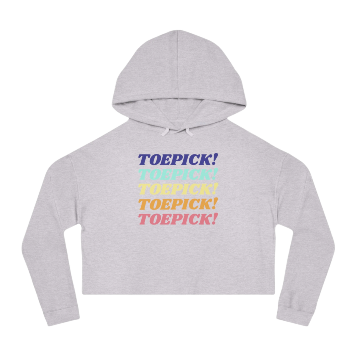 Toepick! Cropped Hoodie - Adults Skate Too LLC