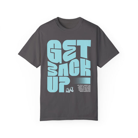 Get Back Up Unisex T-Shirt