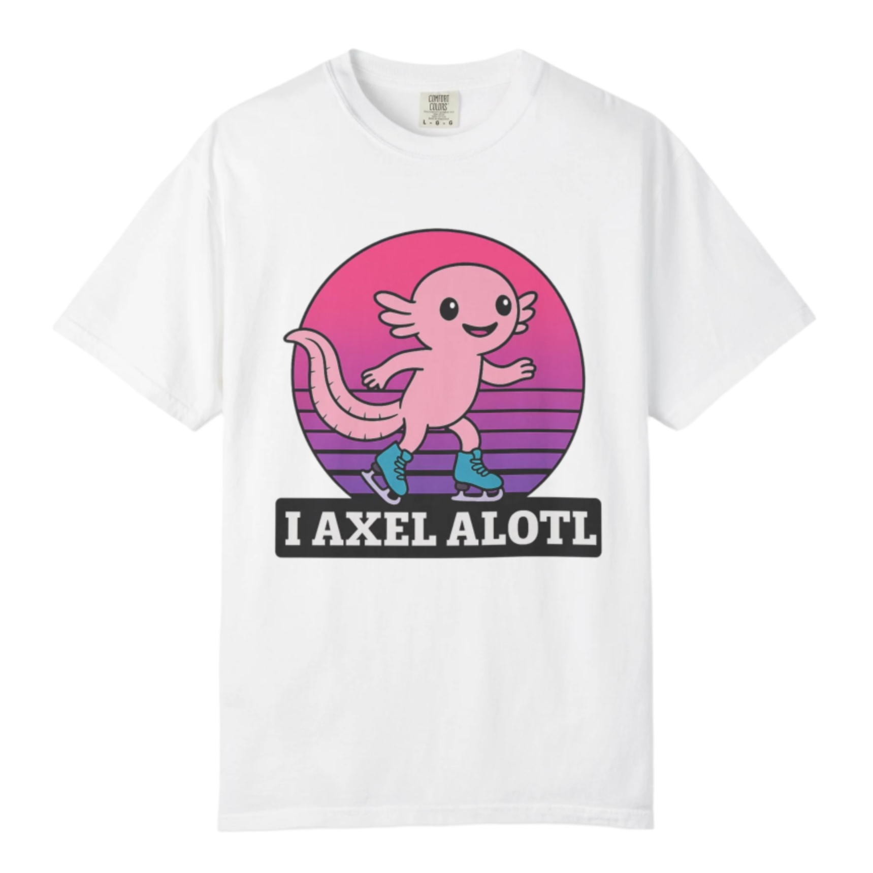 I Axel Alotl T-Shirt - Adults Skate Too LLC