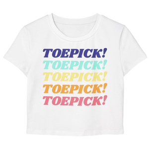 Toepick! Women's Baby Tee - Adults Skate Too LLC