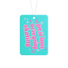 Turquoise air freshener with pink text on a white background