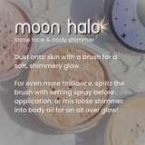 Moon Halo Face & Body Shimmer: MILKY WAY - Adults Skate Too LLC