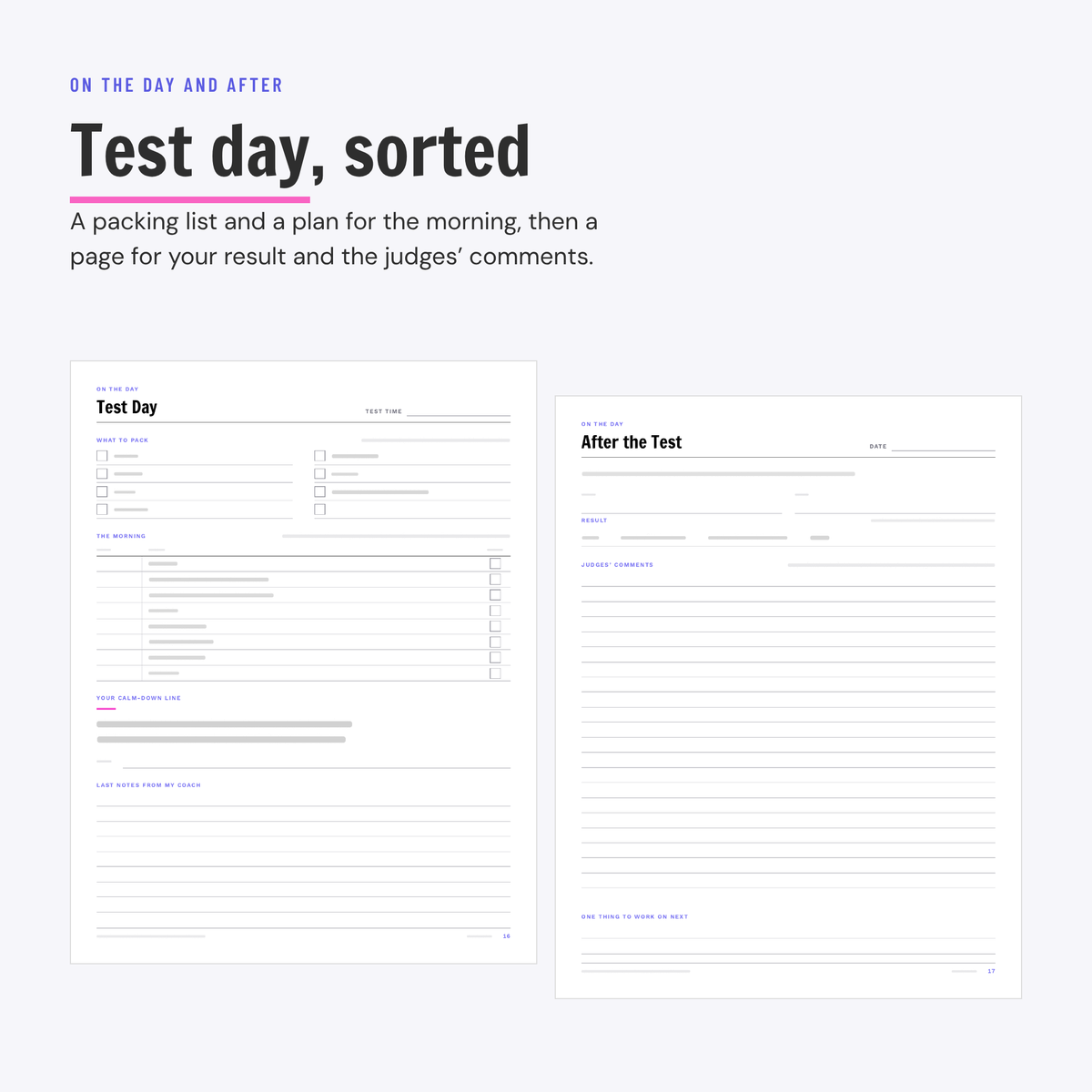 The Test Day page with a packing list and a plan for the morning, next to the After the Test page for your result and the judges' comments