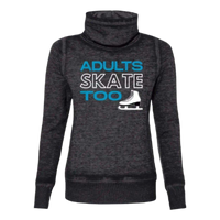 Adults Skate Too Cowl Neck Sweatshirt