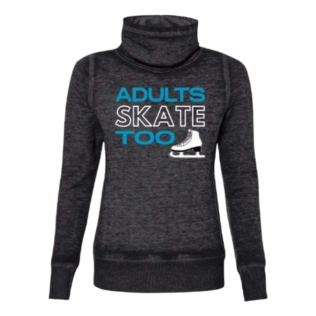 Adults Skate Too Cowl Neck Sweatshirt - Adults Skate Too LLC