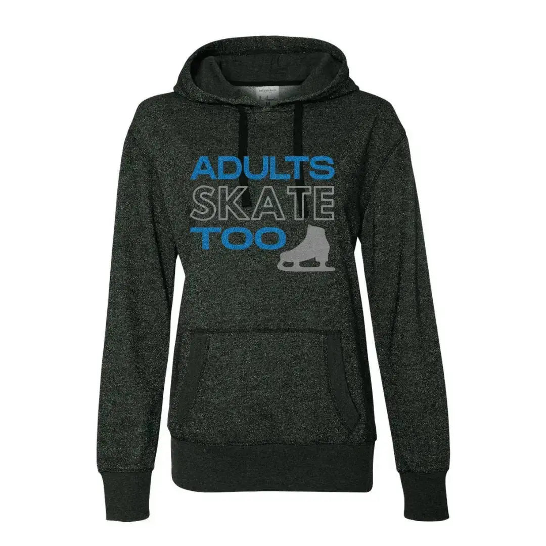 Adults Skate Too Glitter Edition Women's French Terry Glitter Hoodie Adults Skate Too LLC