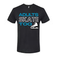 Adults Skate Too Unisex Tee Adults Skate Too LLC