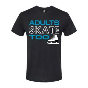 Adults Skate Too OG T-Shirt