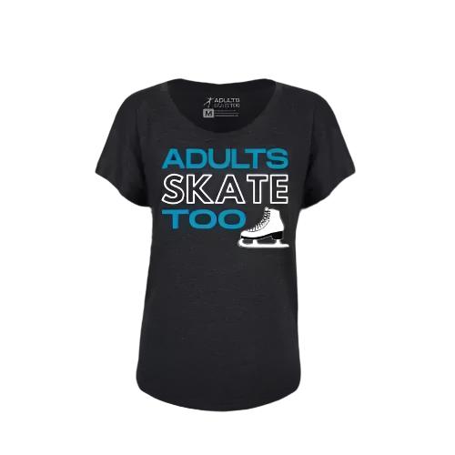 Adults Skate Too Women's Dolman Tee Adults Skate Too LLC