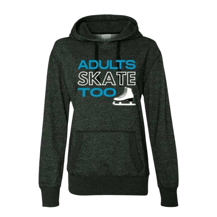 Adults Skate Too Glitter Hoodie
