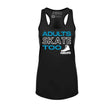 Adults Skate Too Women's Racerback Tank - Inline Edition Adults Skate Too LLC