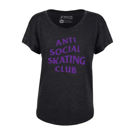 Anti Social Skating Club Women's Dolman Tee Adults Skate Too LLC