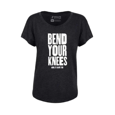 Bend Your Knees Dolman Tee - Adults Skate Too LLC