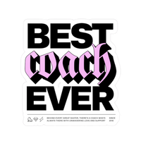 Best Coach Ever Vinyl Stickers