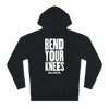 Bend Your Knees Unisex Hoodie
