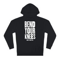 Bend Your Knees Unisex Hoodie
