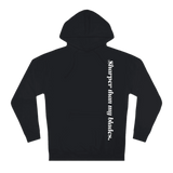 Sharper Than My Blades Unisex Hoodie - Adults Skate Too LLC