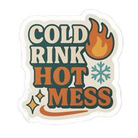 Cold Drink Hot Mess Sticker