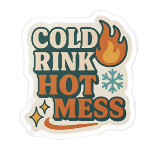 Cold Drink Hot Mess Sticker - Adults Skate Too LLC