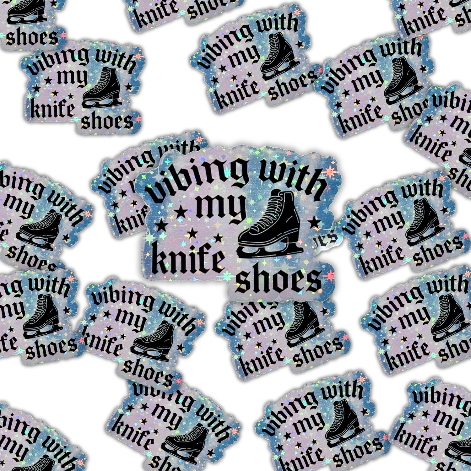 Vibing With My Knifeshoes Holographic Stickers