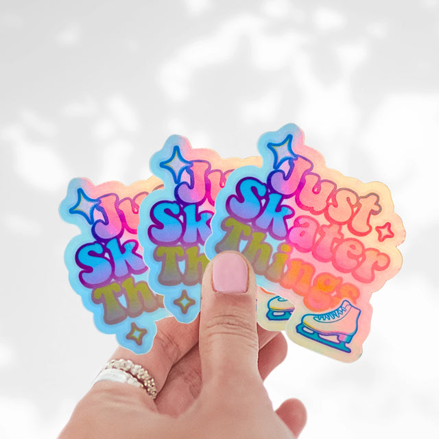 Just Skater Things Holographic Sticker
