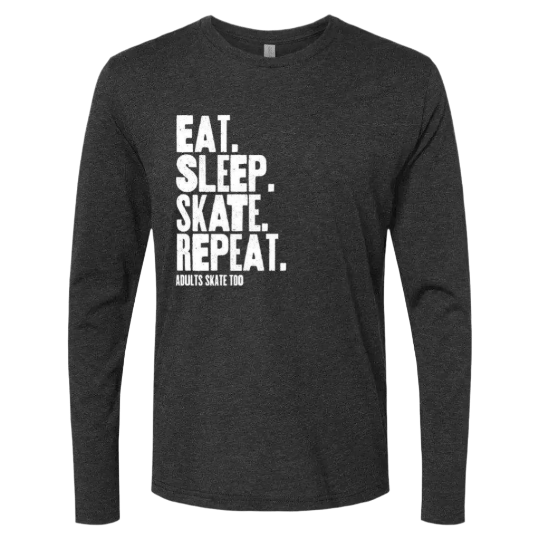 Eat Sleep Skate Repeat Long Sleeve - Adults Skate Too LLC