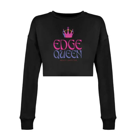 Edge Queen Women's Cropped Sweatshirt Adults Skate Too LLC