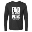 Find Me At The Rink Long Sleeve - Adults Skate Too LLC