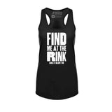 Find Me At The Rink Racerback Tank - Adults Skate Too LLC