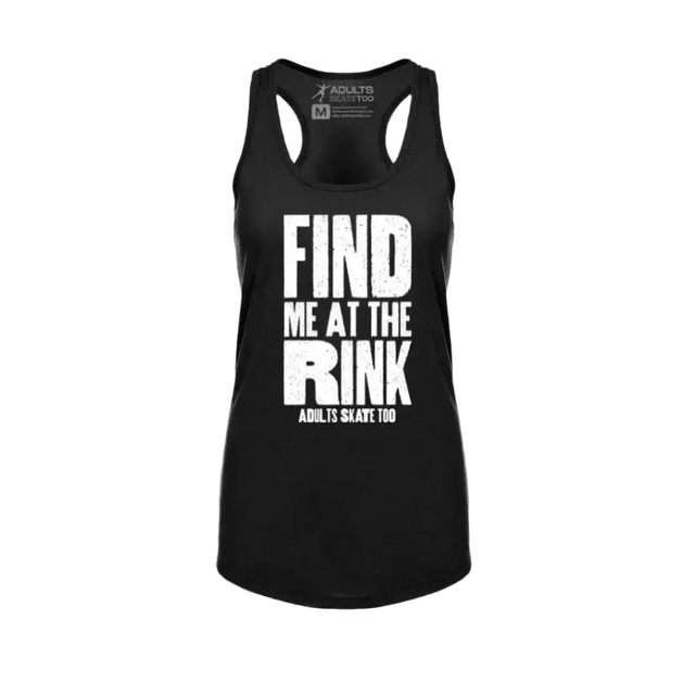 Find Me At The Rink Tank Top - S