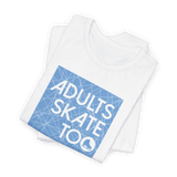 AST Ice Square T-Shirt - Adults Skate Too LLC