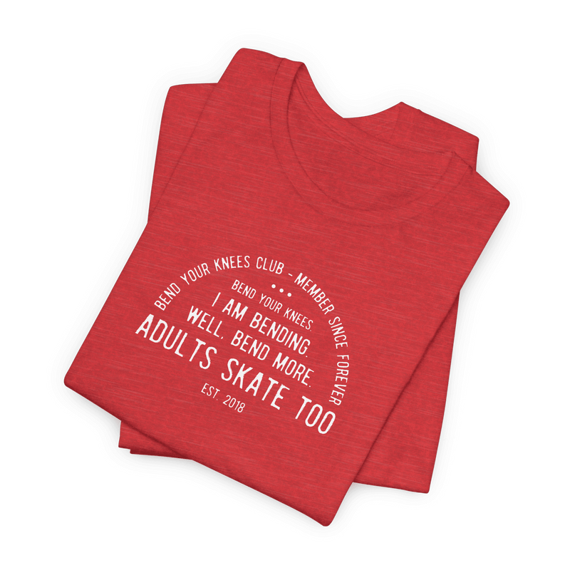 Bend Your Knees Club T-Shirt