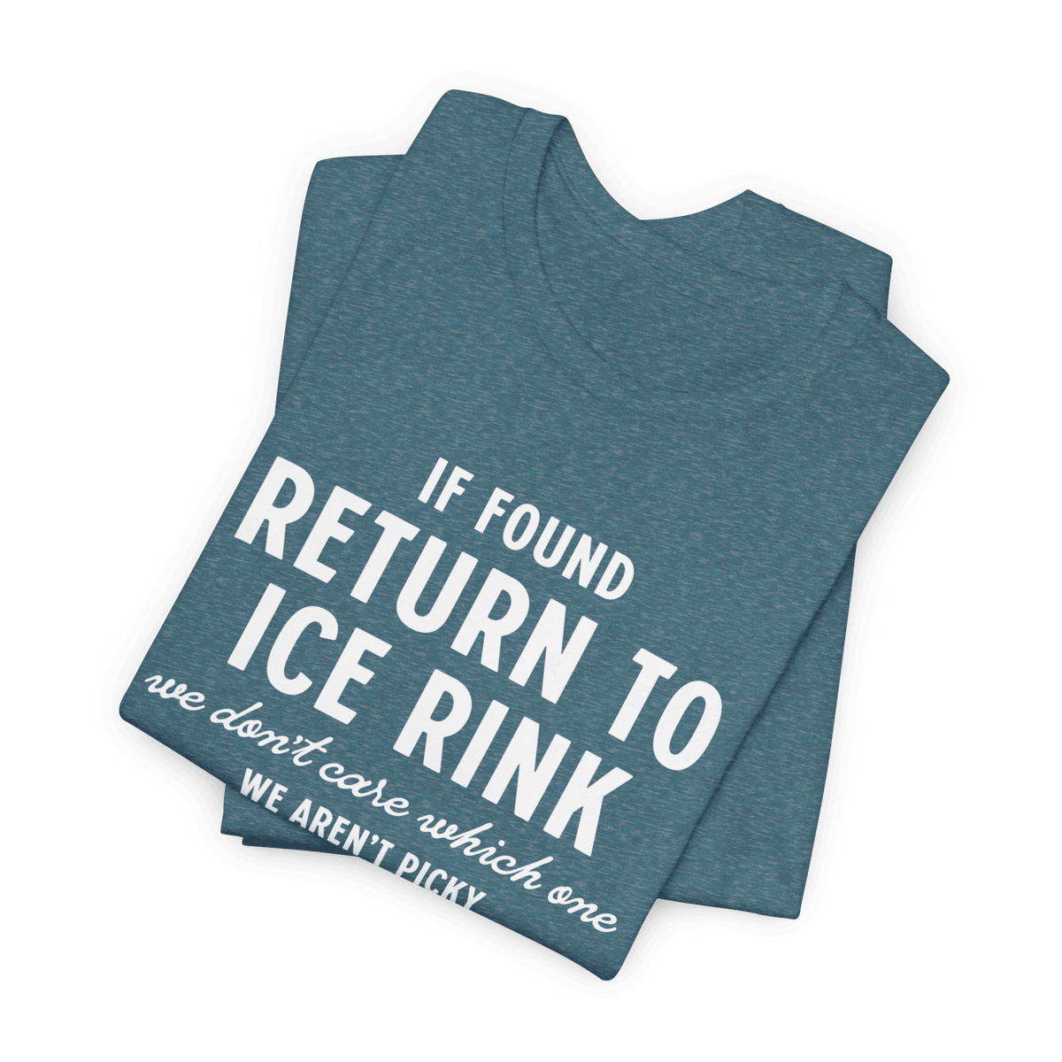 If Found T-Shirt