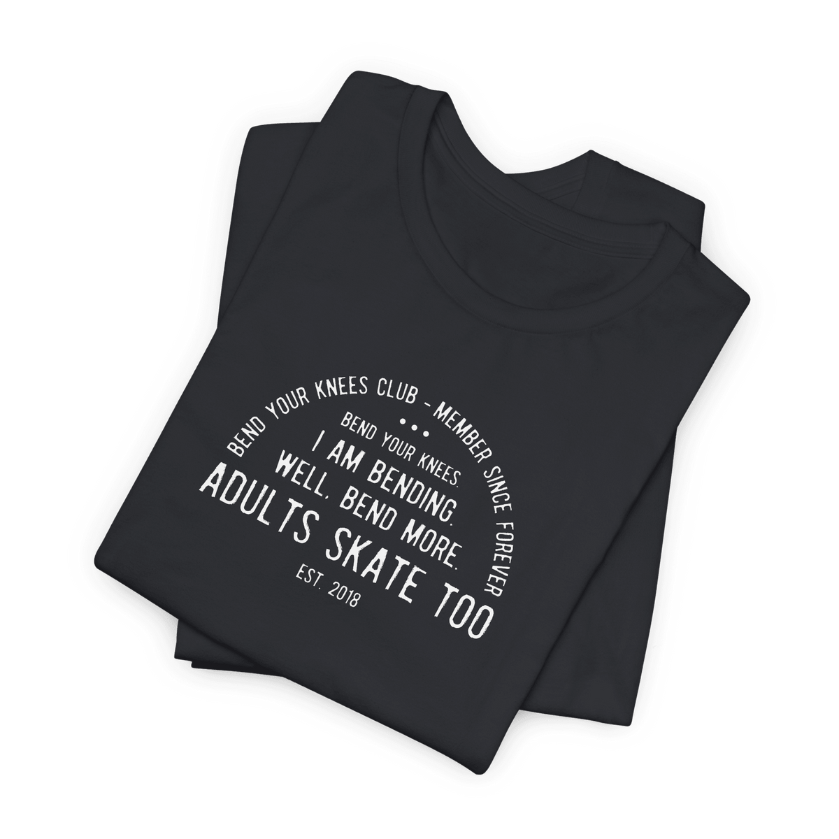 Bend Your Knees Club T-Shirt