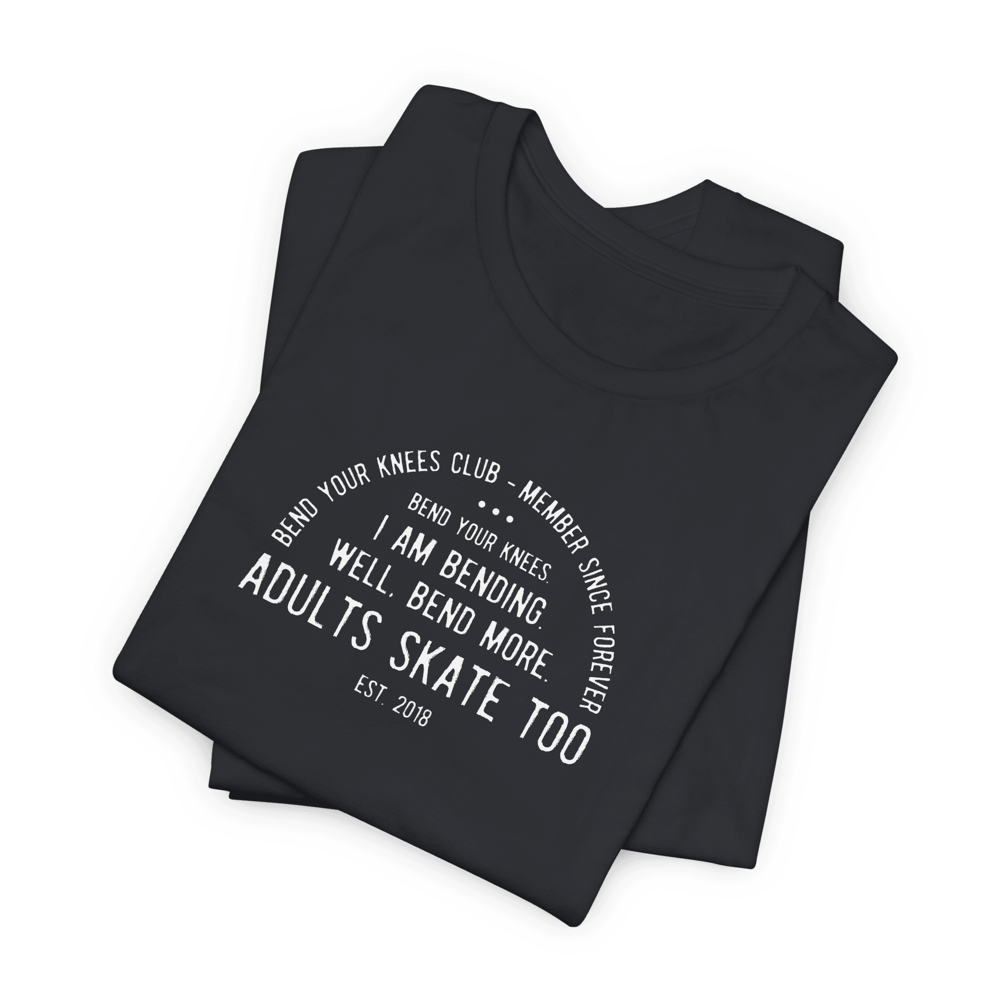 Bend Your Knees Club T-Shirt