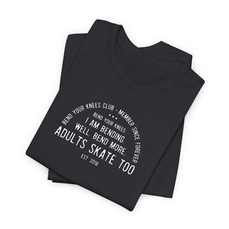 Bend Your Knees Club T-Shirt
