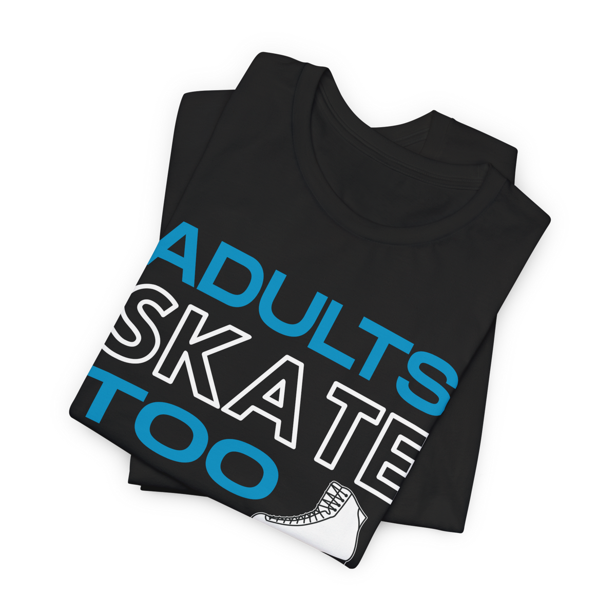 Adults Skate Too Inline T-Shirt